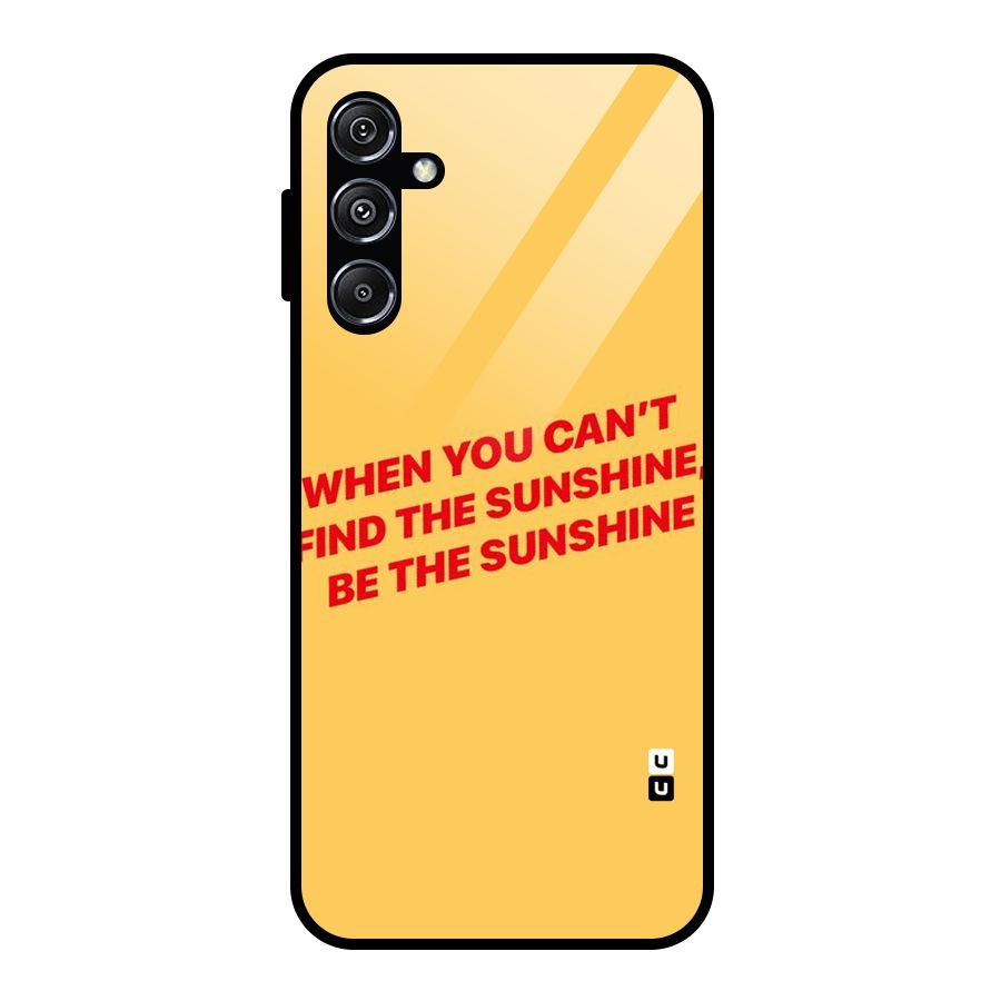 Be The Sunshine Glass Back Case for Galaxy M34 5G