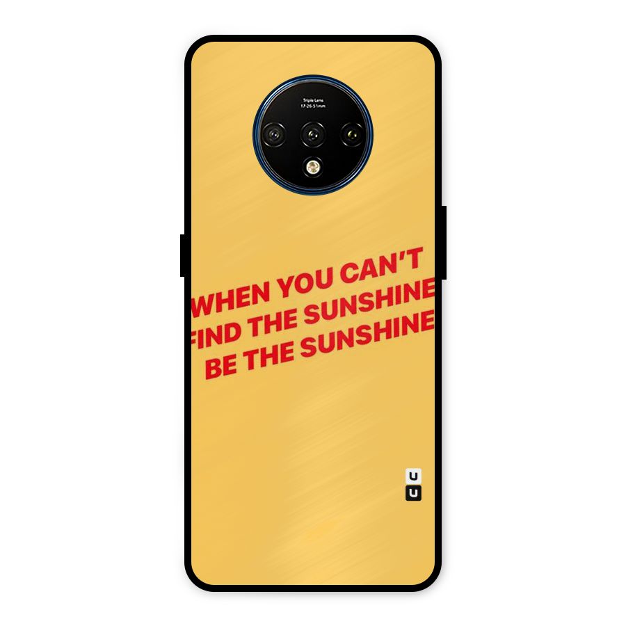 Be The Sunshine Metal Back Case for OnePlus 7T