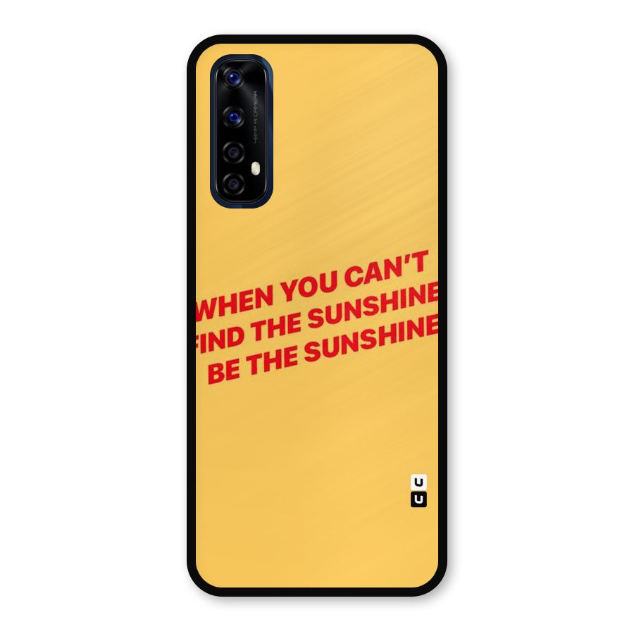 Be The Sunshine Metal Back Case for Realme 7
