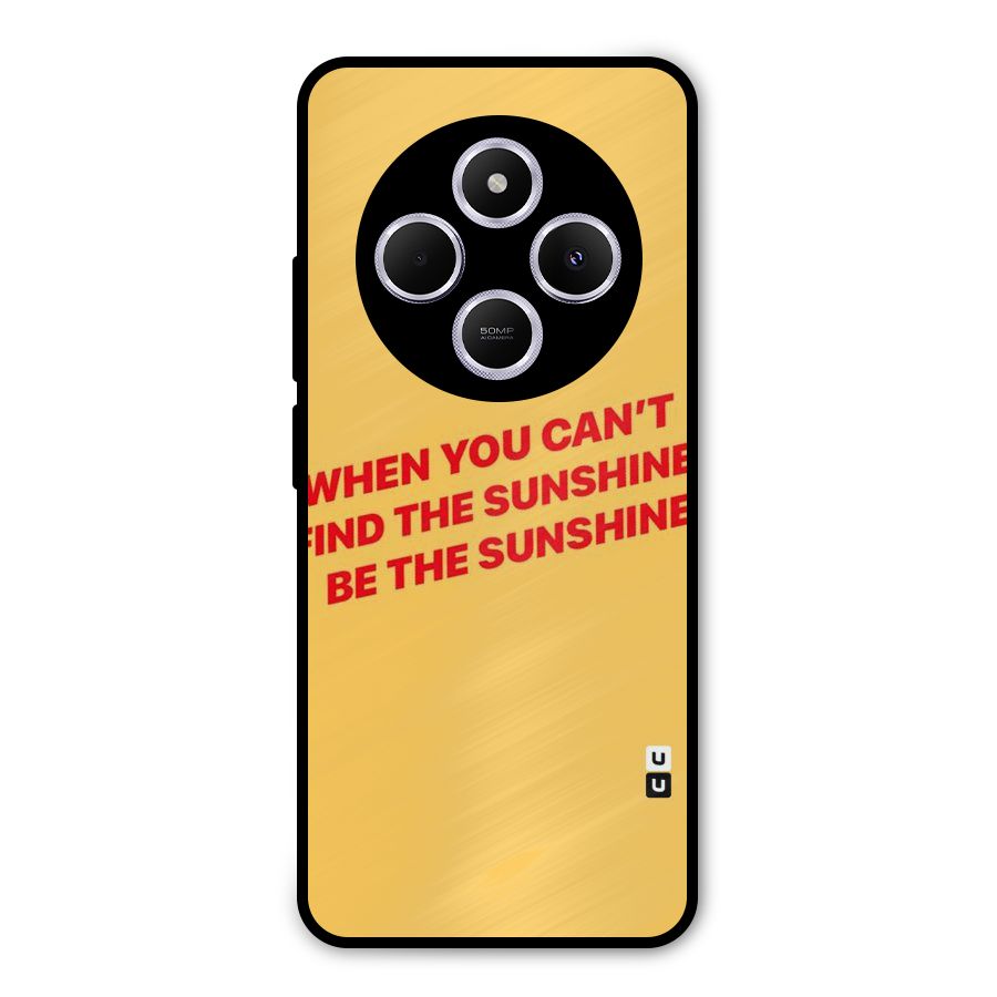 Be The Sunshine Metal Back Case for Redmi 14C