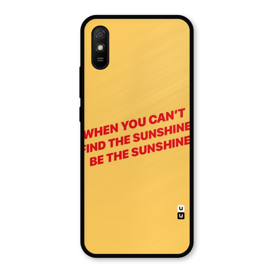 Be The Sunshine Metal Back Case for Redmi 9i