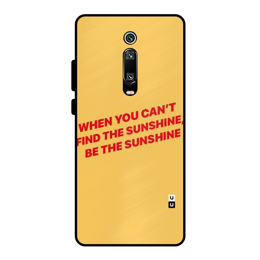 Be The Sunshine Metal Back Case for Redmi K20 Pro