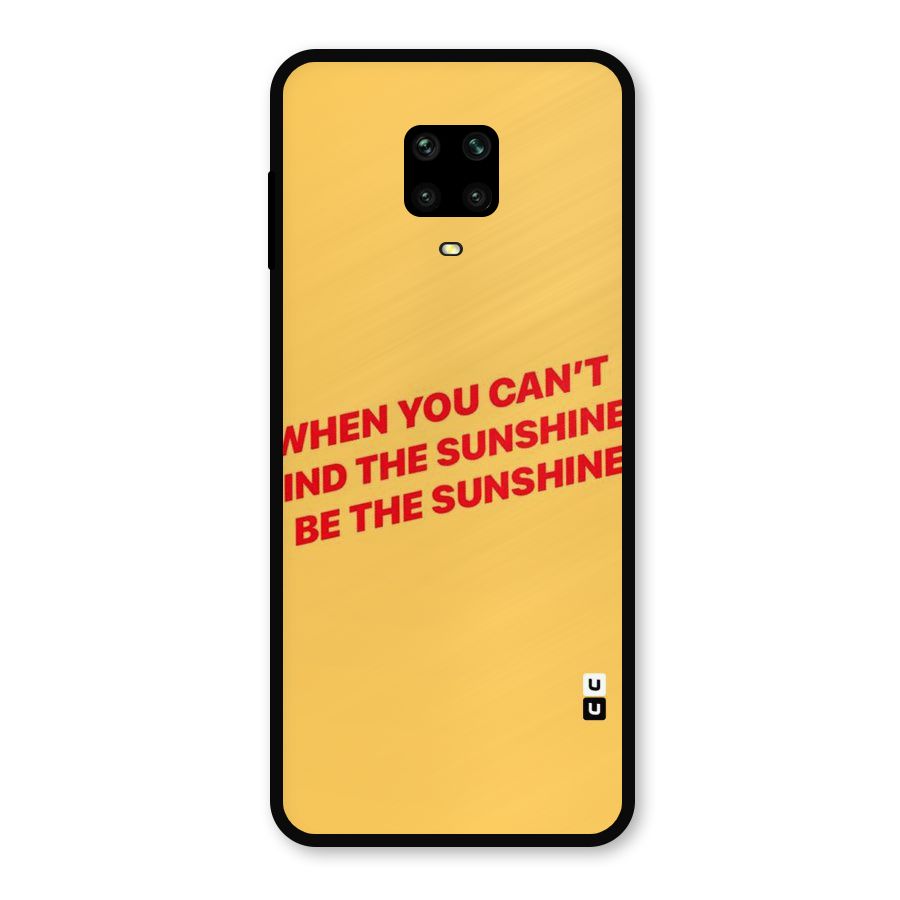 Be The Sunshine Metal Back Case for Redmi Note 10 Lite