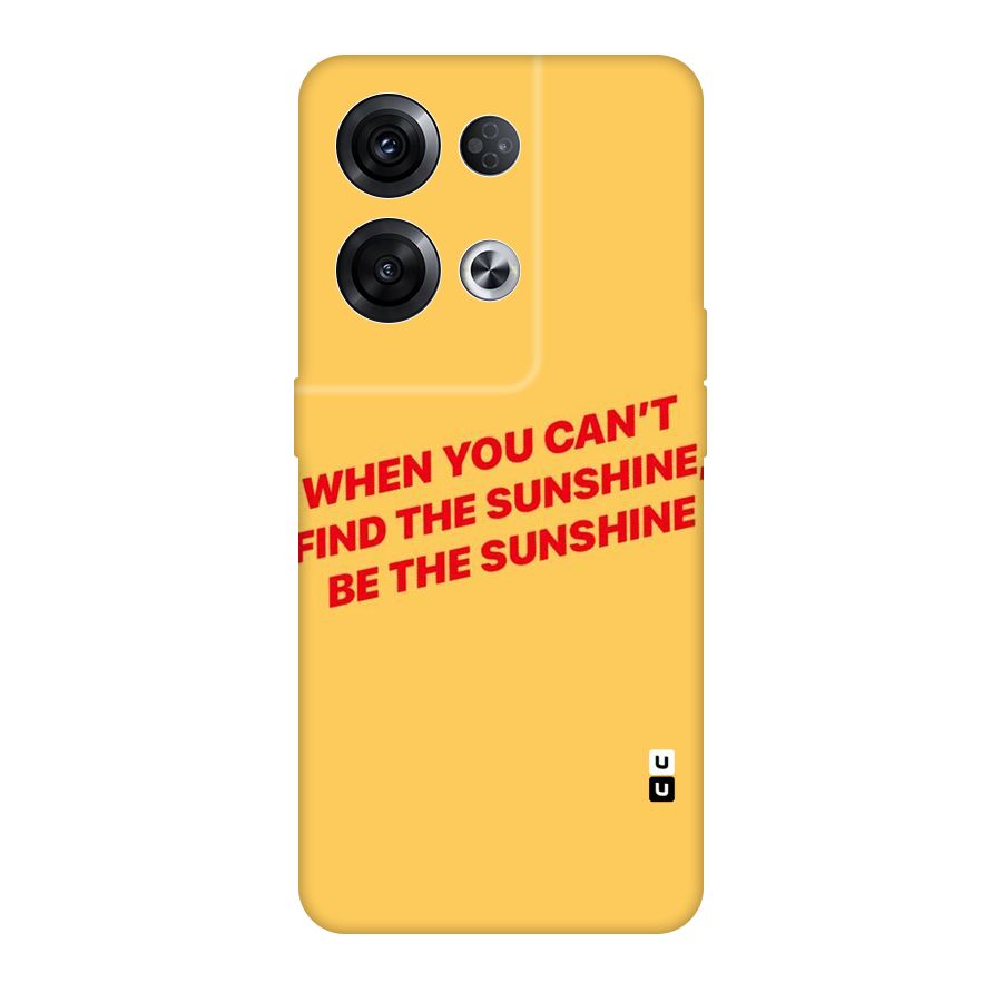 Be The Sunshine Original Polycarbonate Back Case for Oppo Reno8 Pro 5G