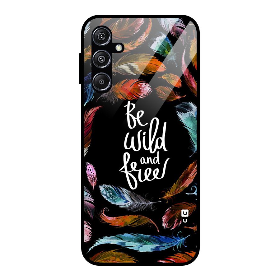 Be Wild and Free Glass Back Case for Galaxy M34 5G