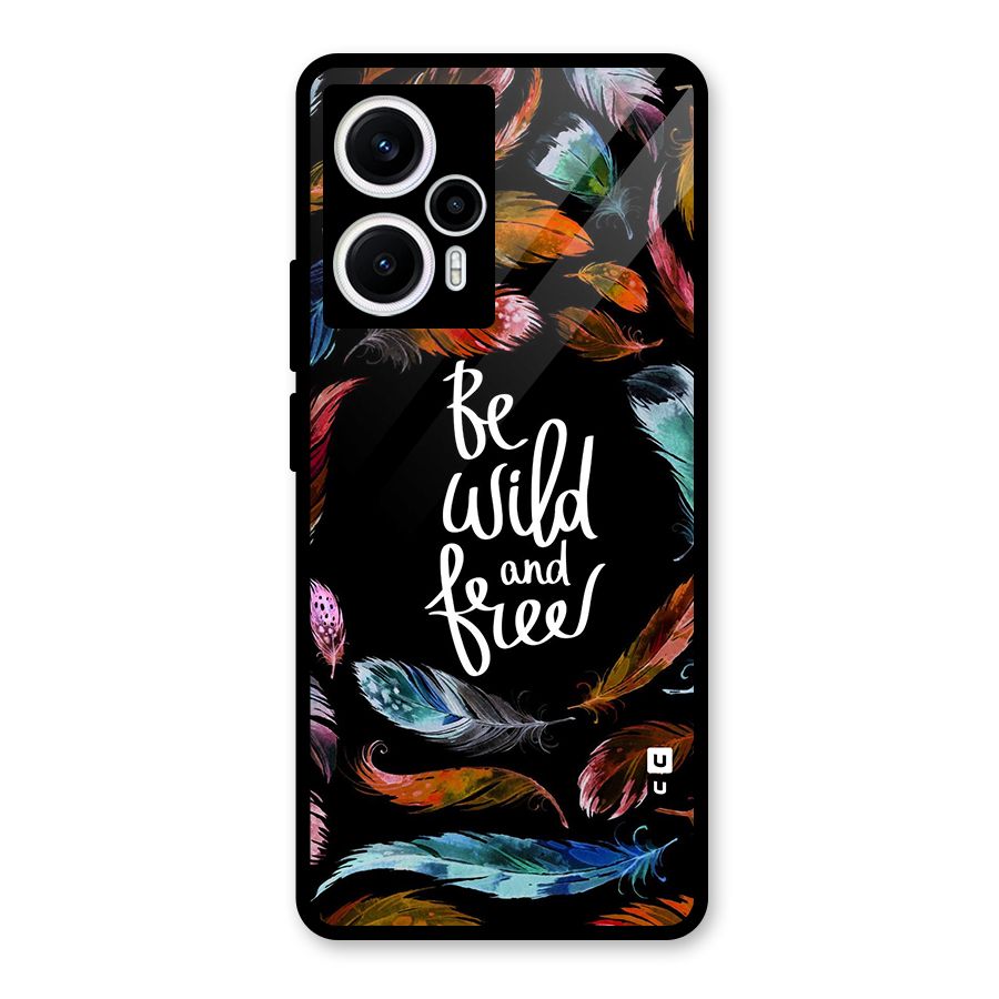 Be Wild and Free Glass Back Case for Poco F5