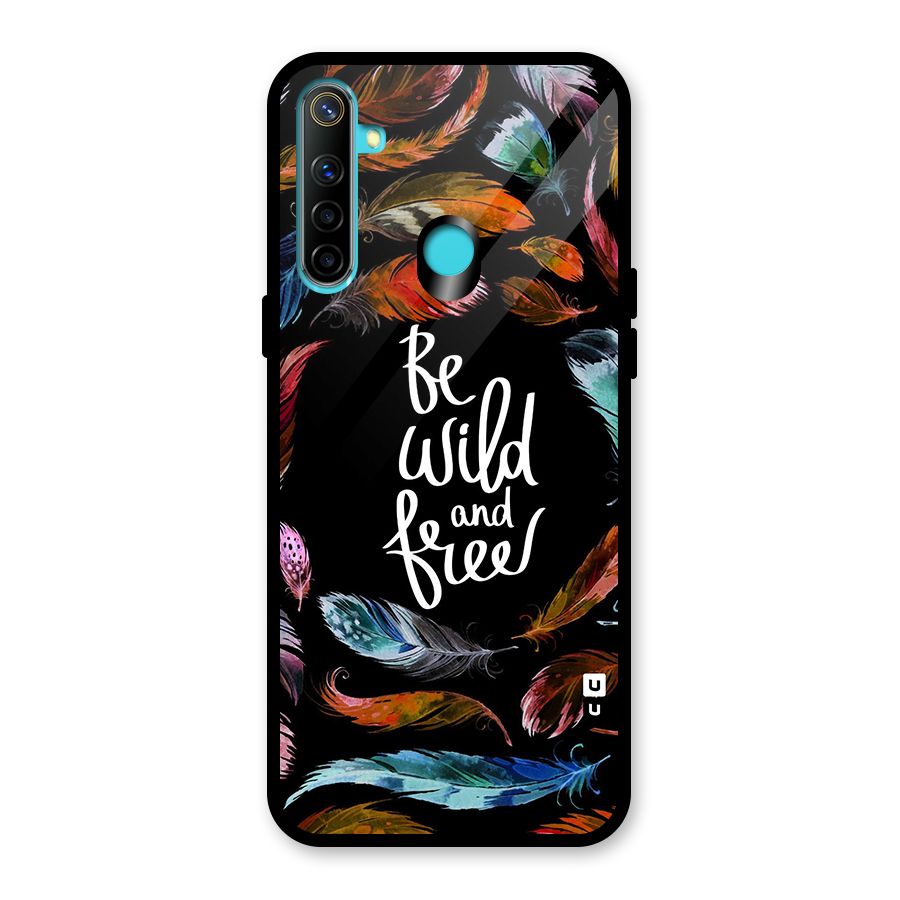 Be Wild and Free Glass Back Case for Realme 5