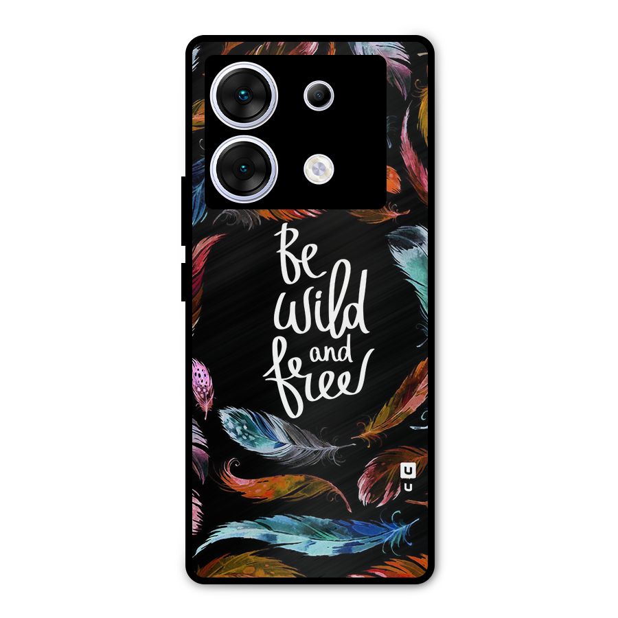 Be Wild and Free Metal Back Case for Infinix Zero 30 5G