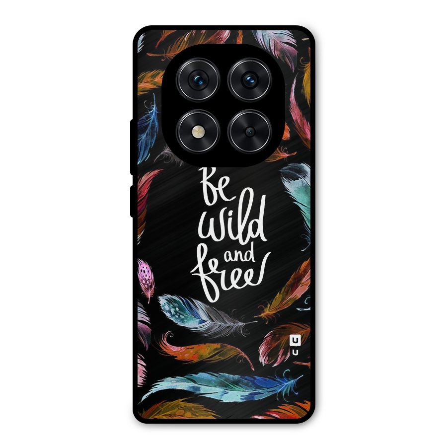 Be Wild and Free Metal Back Case for Poco X7