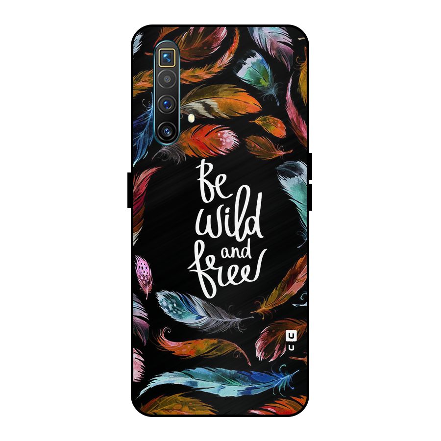 Be Wild and Free Metal Back Case for Realme X3 SuperZoom