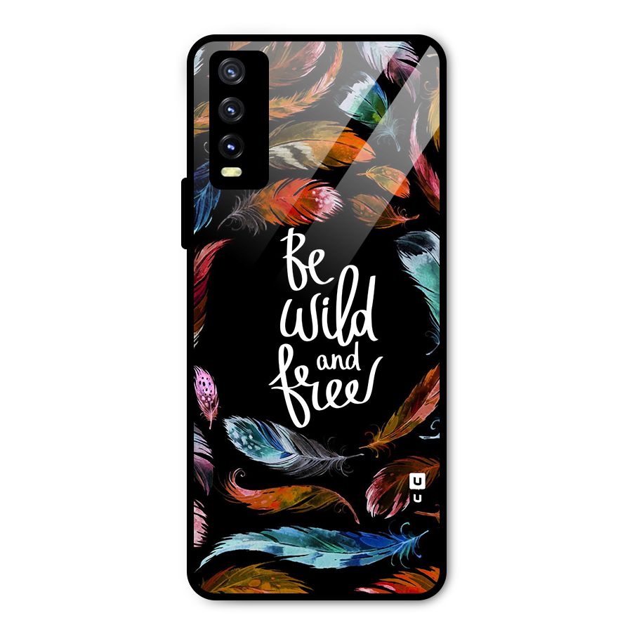 Be Wild and Free Metal Back Case for Vivo Y20