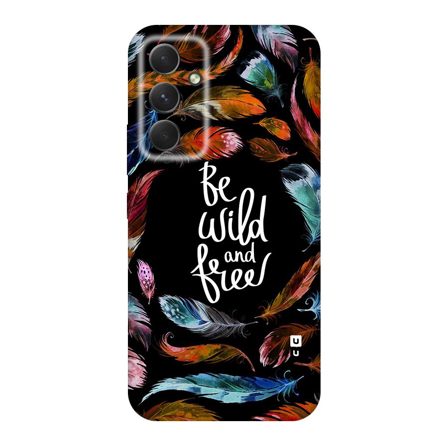 Be Wild and Free Original Polycarbonate Back Case for Galaxy A54