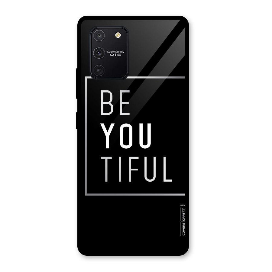 Be You Beautiful Glass Back Case for Galaxy S10 Lite