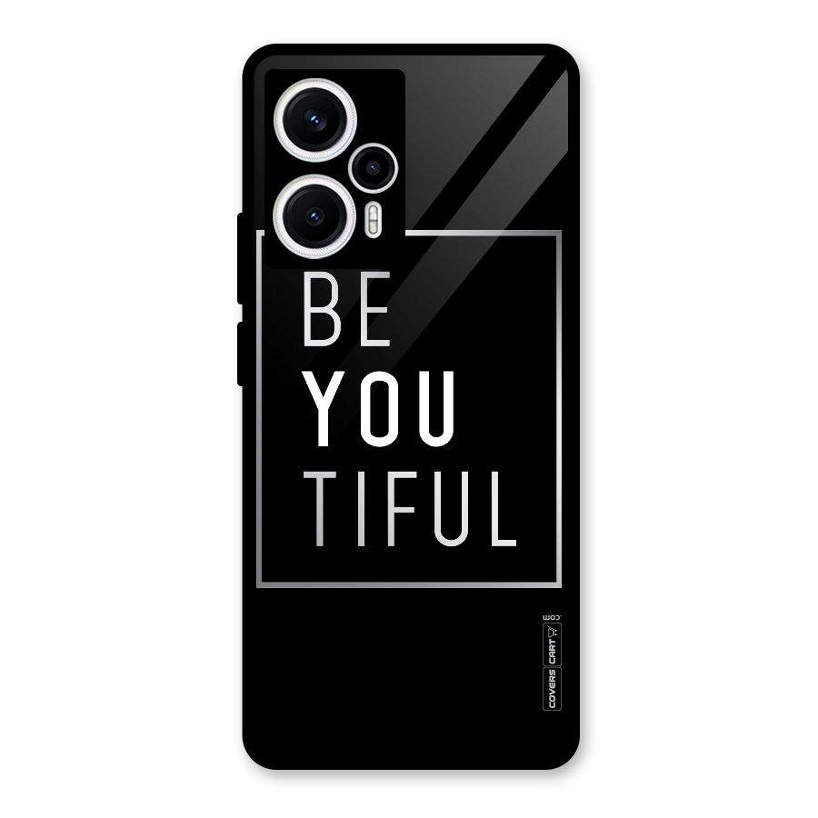 Be You Beautiful Glass Back Case for Poco F5