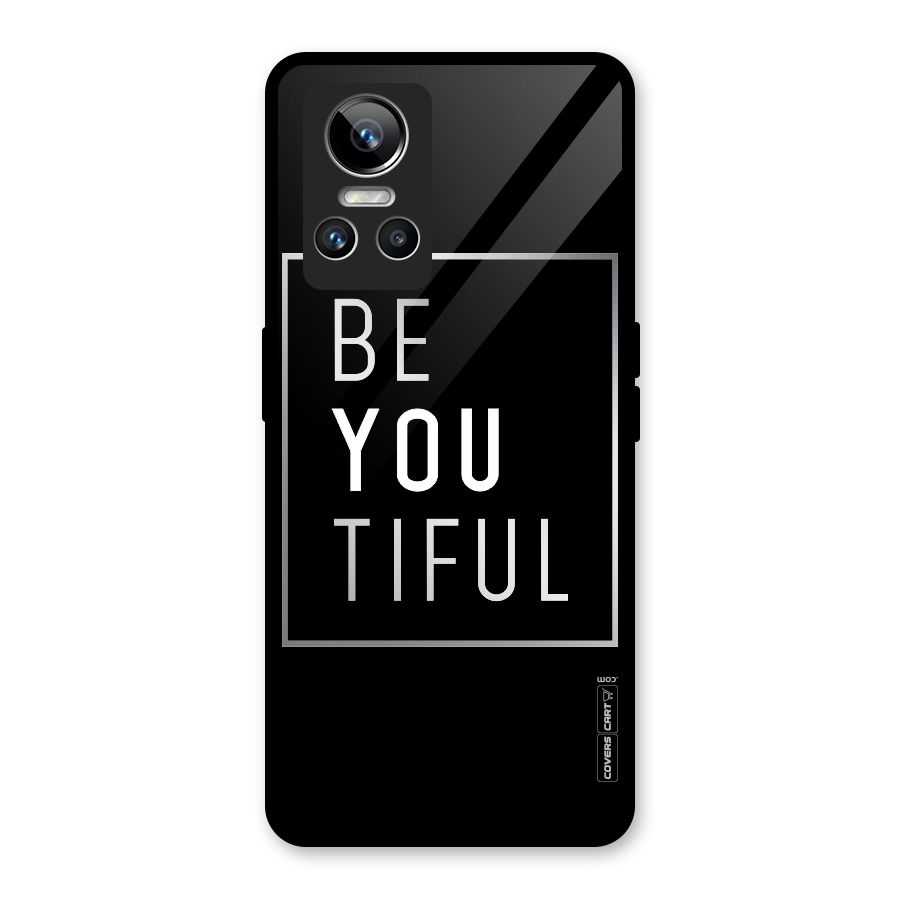 Be You Beautiful Glass Back Case for Realme GT Neo 3
