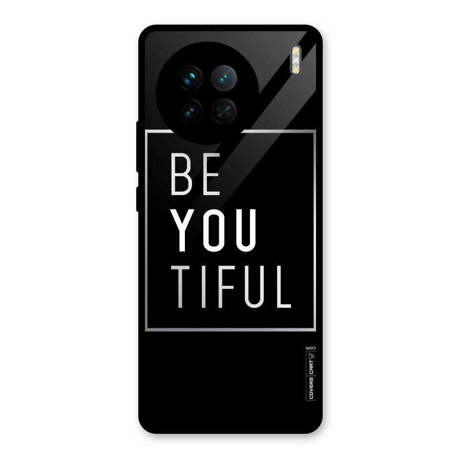 Be You Beautiful Glass Back Case for Vivo X90