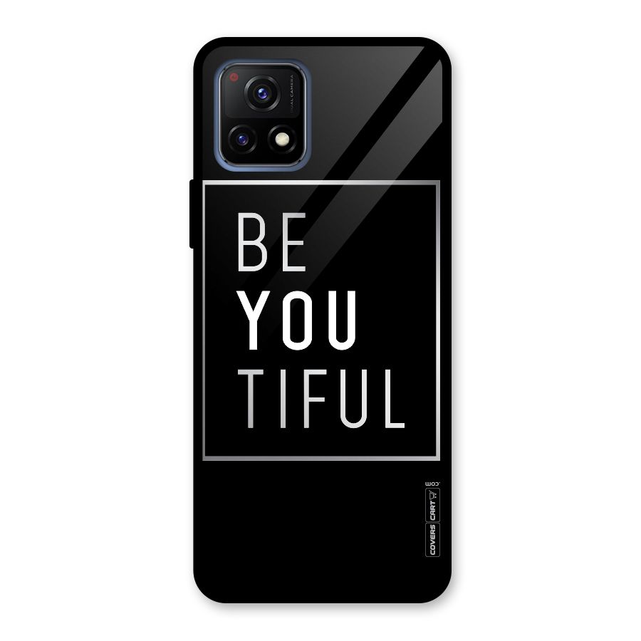Be You Beautiful Glass Back Case for Vivo Y72 5G