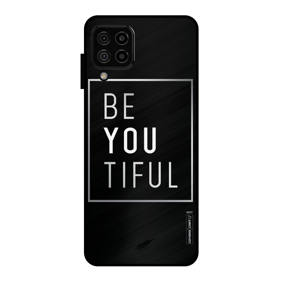 Be You Beautiful Metal Back Case for Galaxy A22 4G