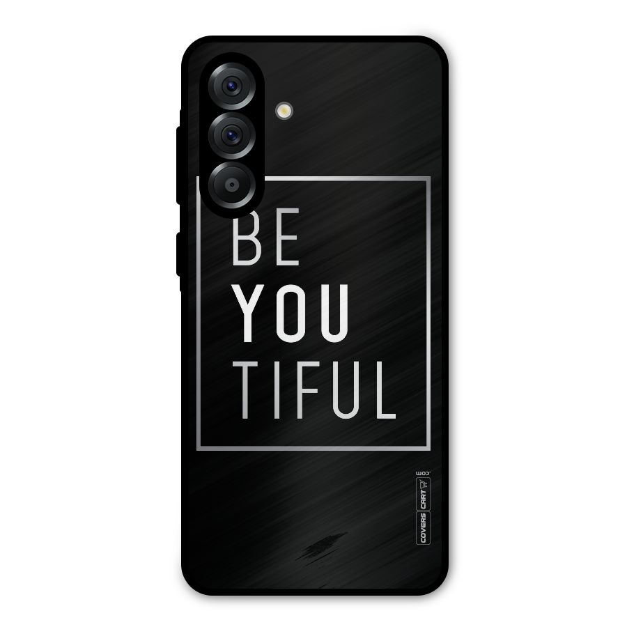 Be You Beautiful Metal Back Case for Galaxy A56