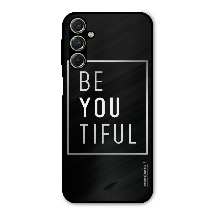 Be You Beautiful Metal Back Case for Galaxy M34