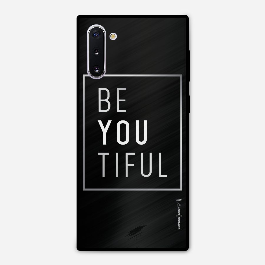 Be You Beautiful Metal Back Case for Galaxy Note 10
