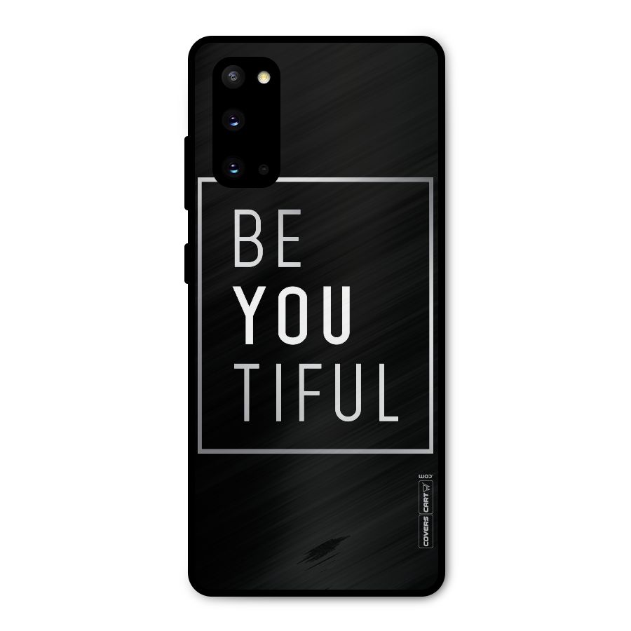 Be You Beautiful Metal Back Case for Galaxy S20