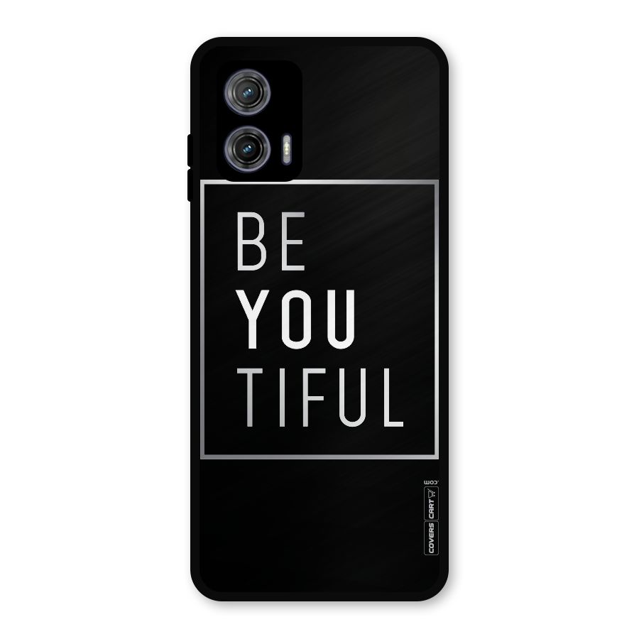 Be You Beautiful Metal Back Case for Moto G73