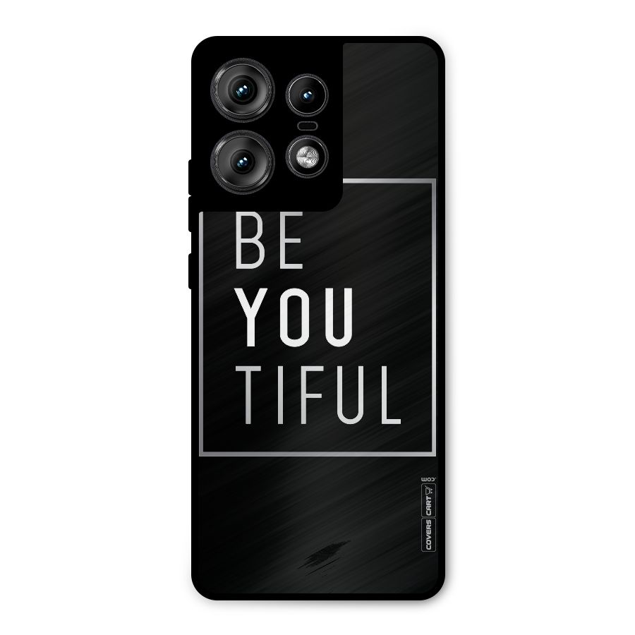Be You Beautiful Metal Back Case for Motorola Edge 50 Pro
