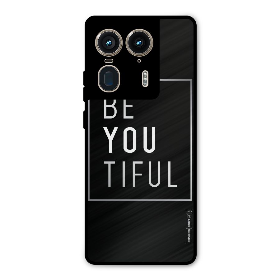 Be You Beautiful Metal Back Case for Motorola Edge 50 Ultra