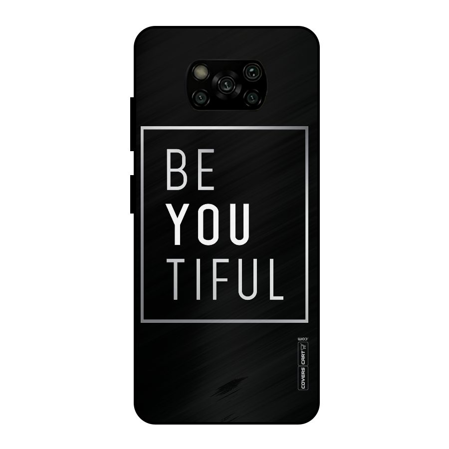 Be You Beautiful Metal Back Case for Poco X3