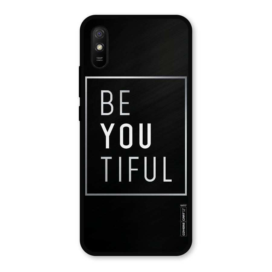 Be You Beautiful Metal Back Case for Redmi 9a
