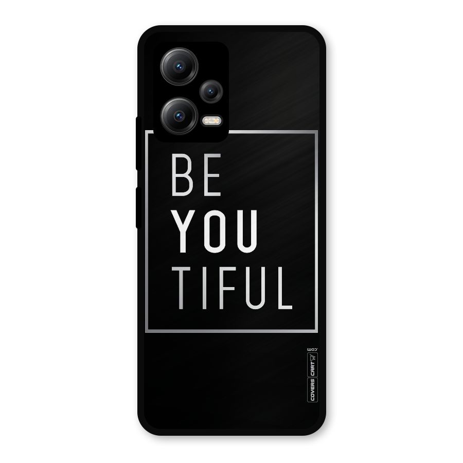Be You Beautiful Metal Back Case for Redmi Note 12 5G