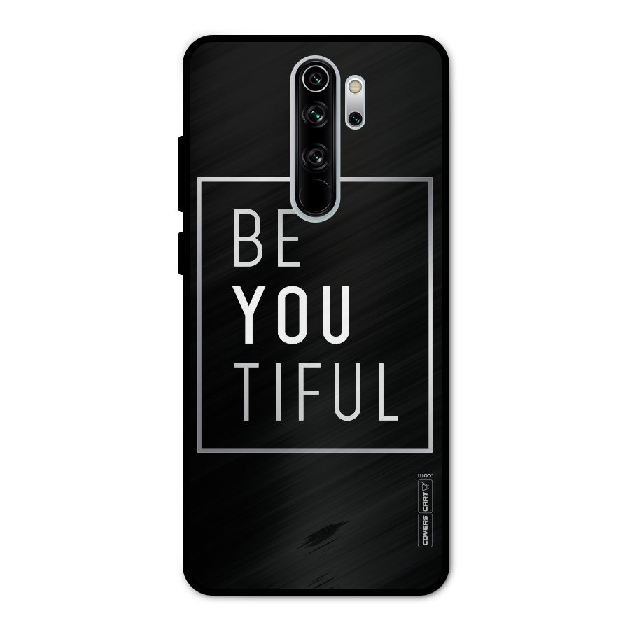 Be You Beautiful Metal Back Case for Redmi Note 8 Pro