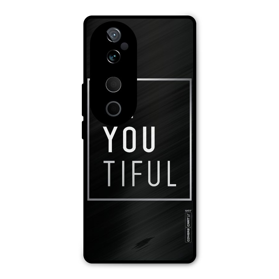 Be You Beautiful Metal Back Case for Vivo T3 Ultra