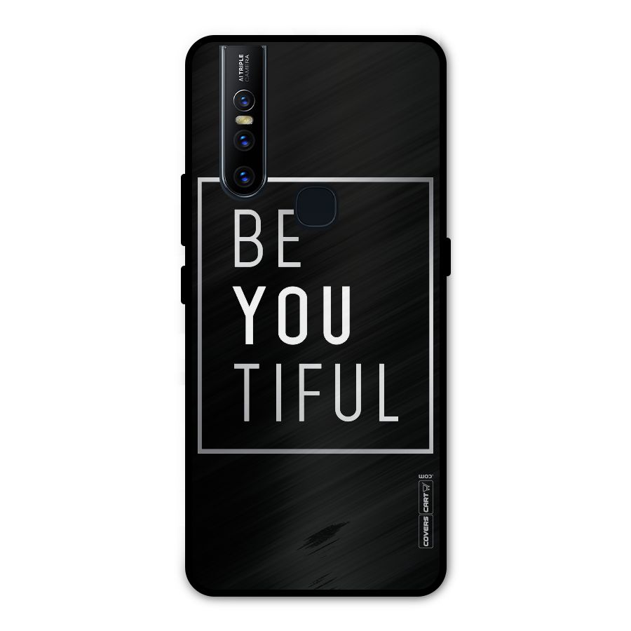 Be You Beautiful Metal Back Case for Vivo V15