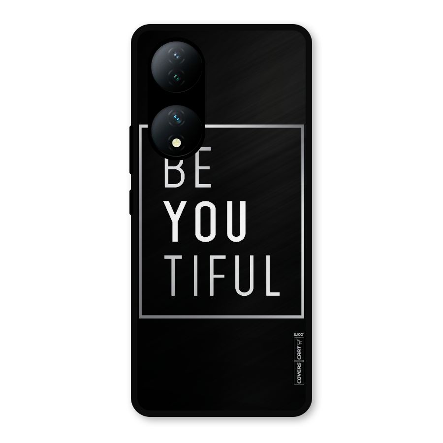 Be You Beautiful Metal Back Case for Vivo Y100a