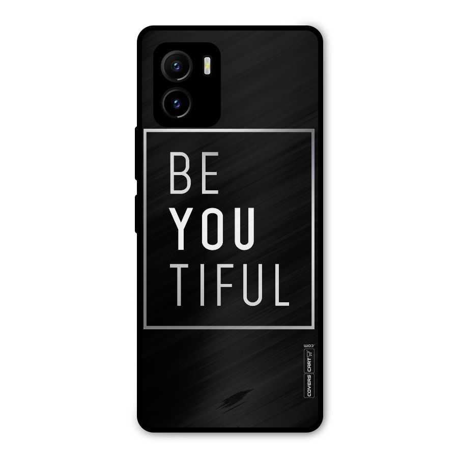 Be You Beautiful Metal Back Case for Vivo Y15s