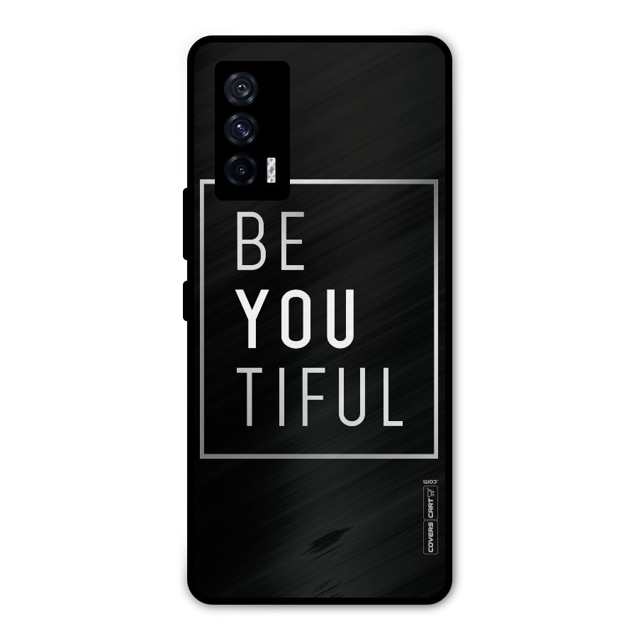 Be You Beautiful Metal Back Case for iQOO 7 5G