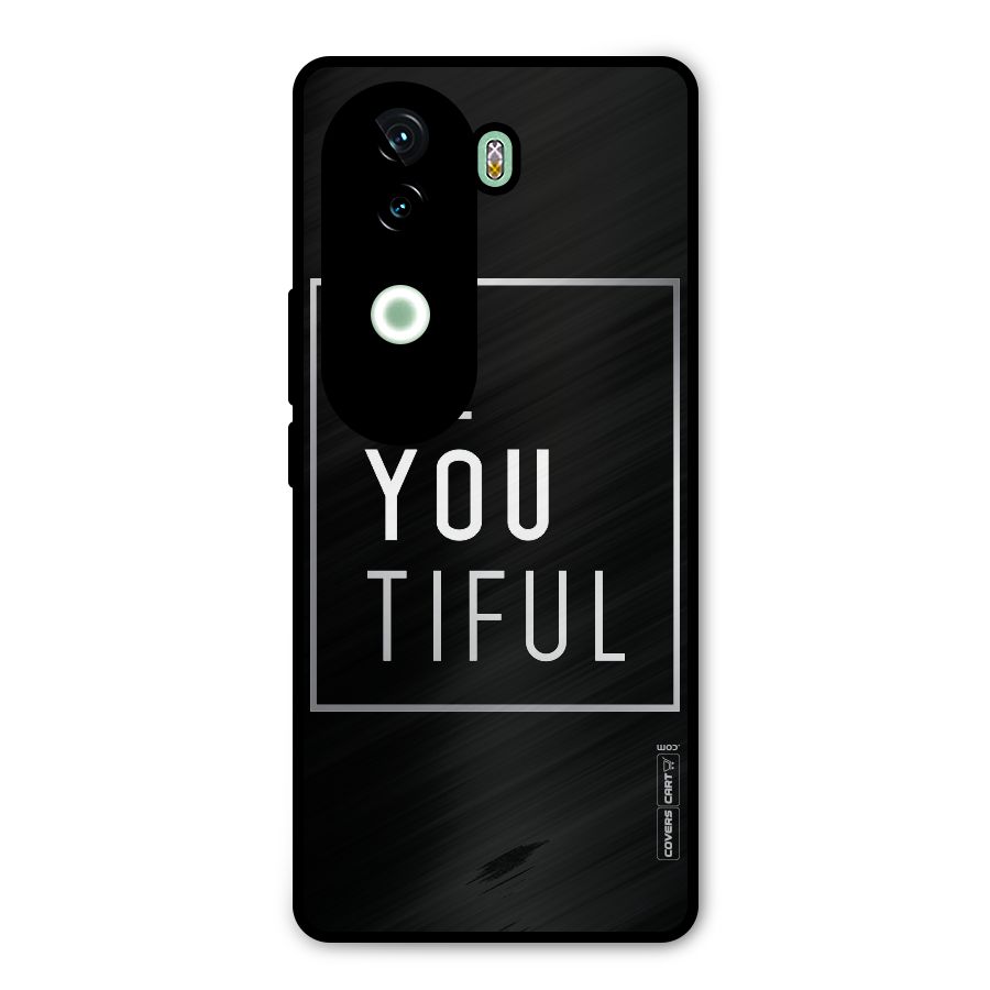 Be You Beautiful Metal Back Case for iQOO Z9s