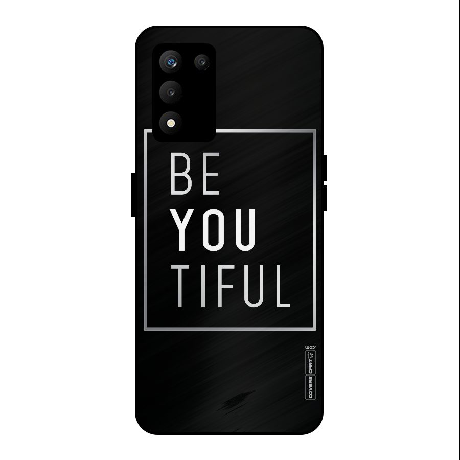 Be You Beautiful Metal Back Case for realme 9 5G SE
