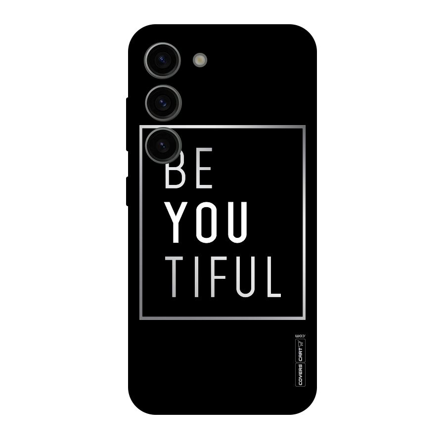 Be You Beautiful Original Polycarbonate Back Case for Galaxy S23