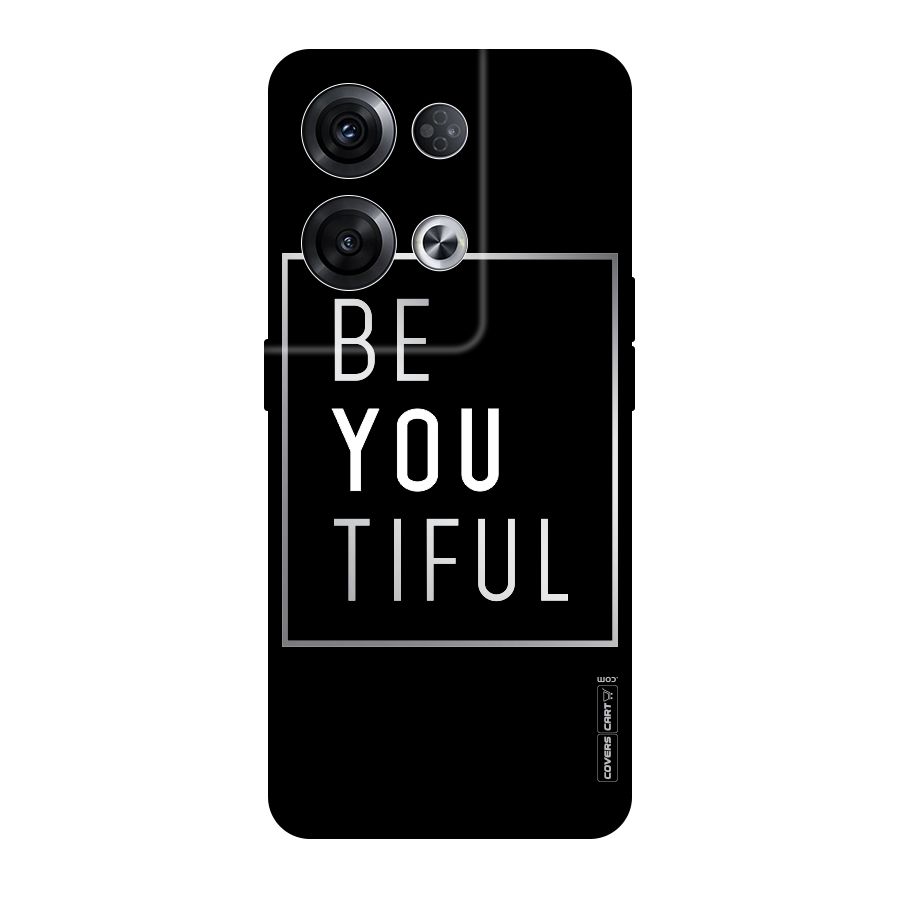 Be You Beautiful Original Polycarbonate Back Case for Oppo Reno8 Pro 5G