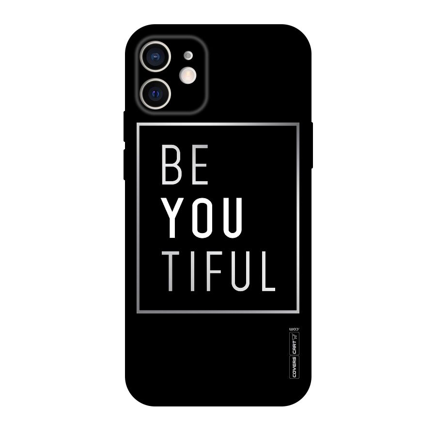 Be You Beautiful Original Polycarbonate Back Case for iPhone 12