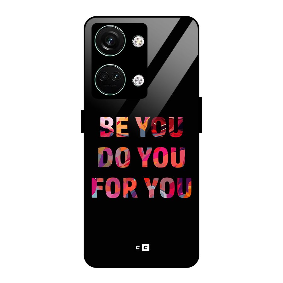 Be You Do You For You Glass Back Case for Oneplus Nord 3