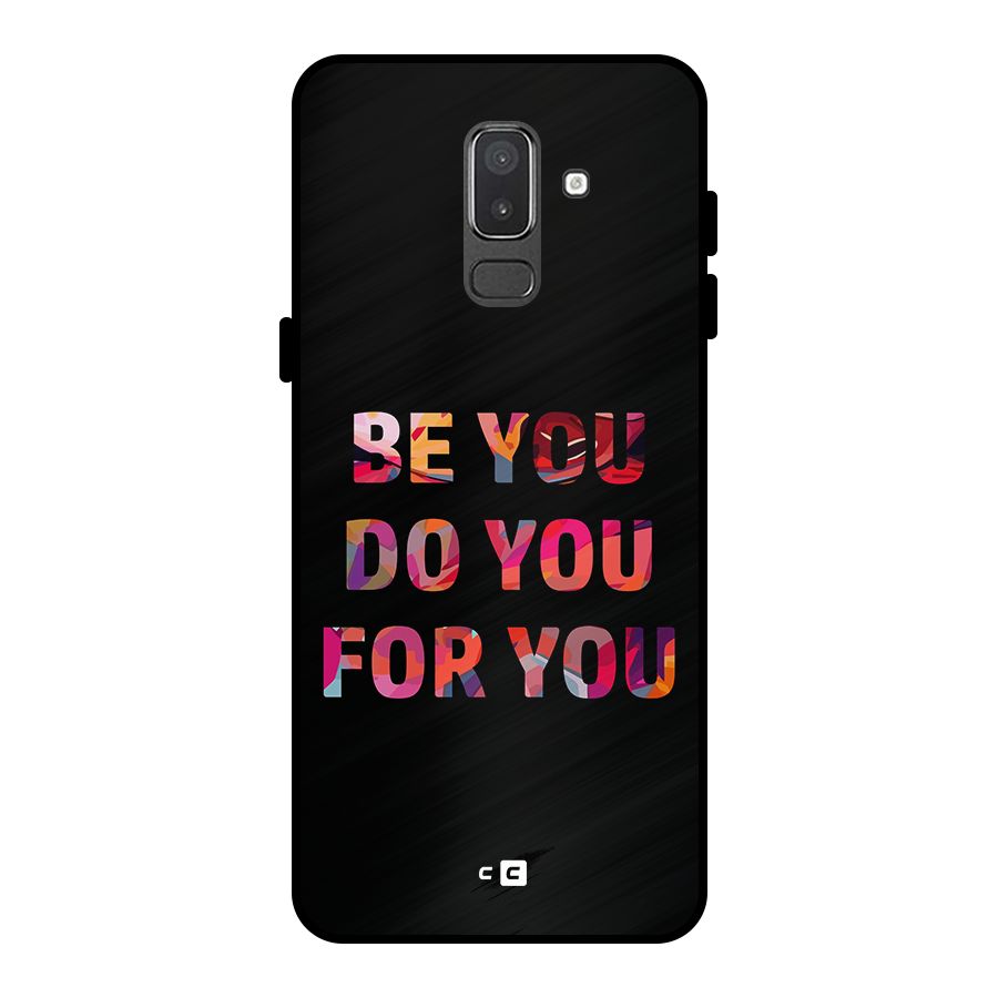 Be You Do You For You Metal Back Case for Galaxy On8 (2018)