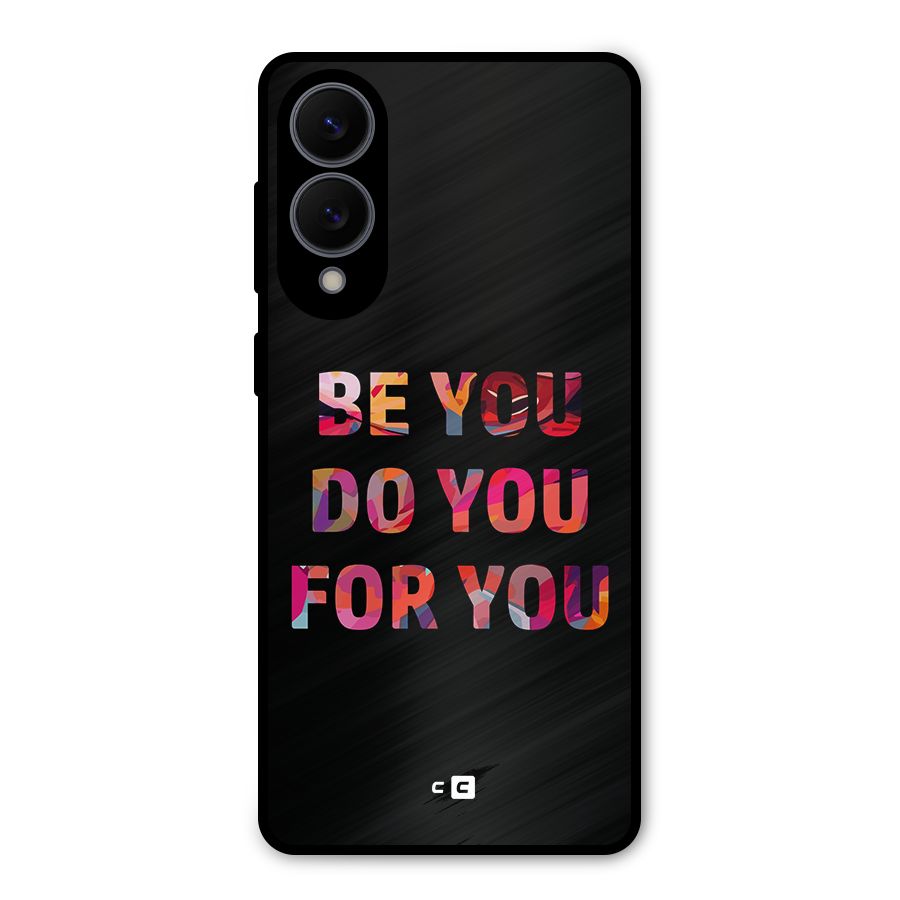 Be You Do You For You Metal Back Case for Galaxy S25 Edge
