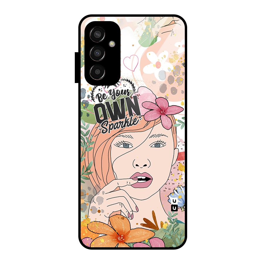 Be Your Own Sparkle Glass Back Case for Galaxy F13