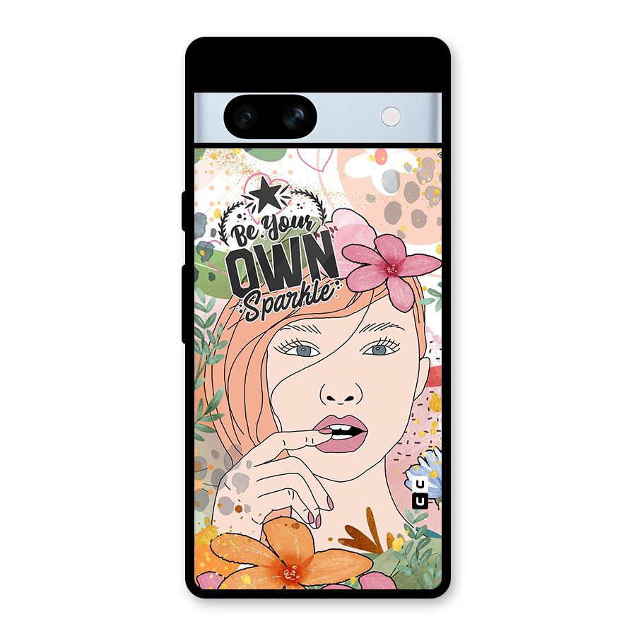 Be Your Own Sparkle Glass Back Case for Google Pixel 7a