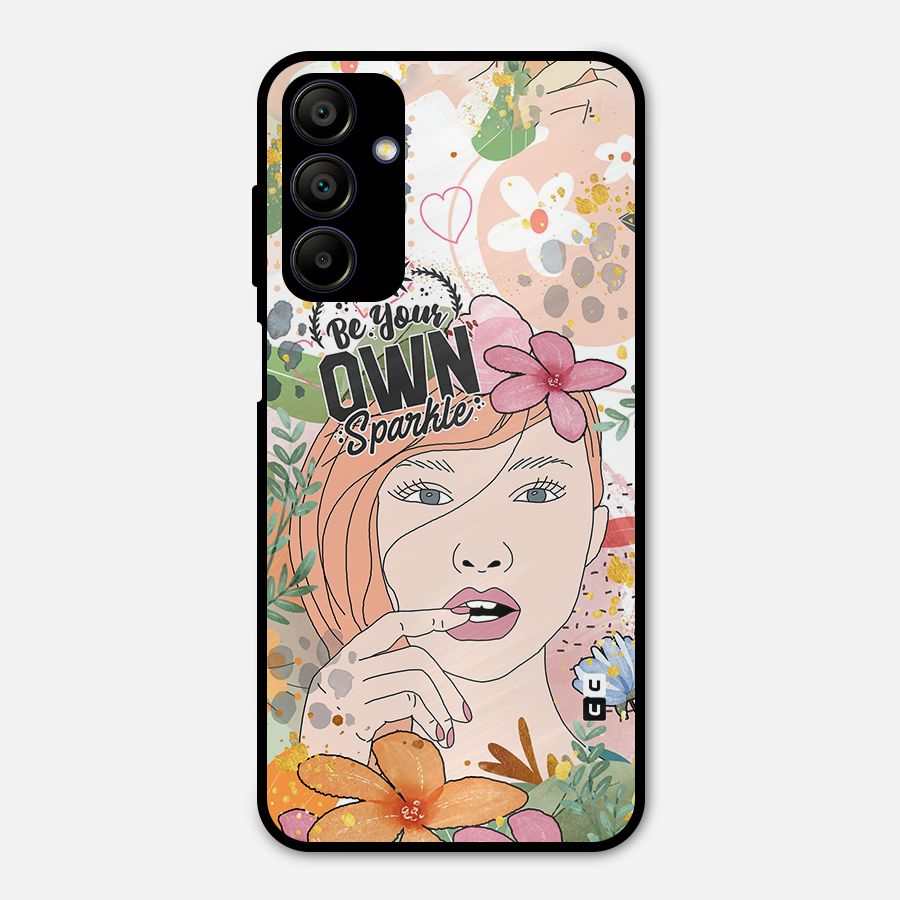Be Your Own Sparkle Metal Back Case for Galaxy A15 5G