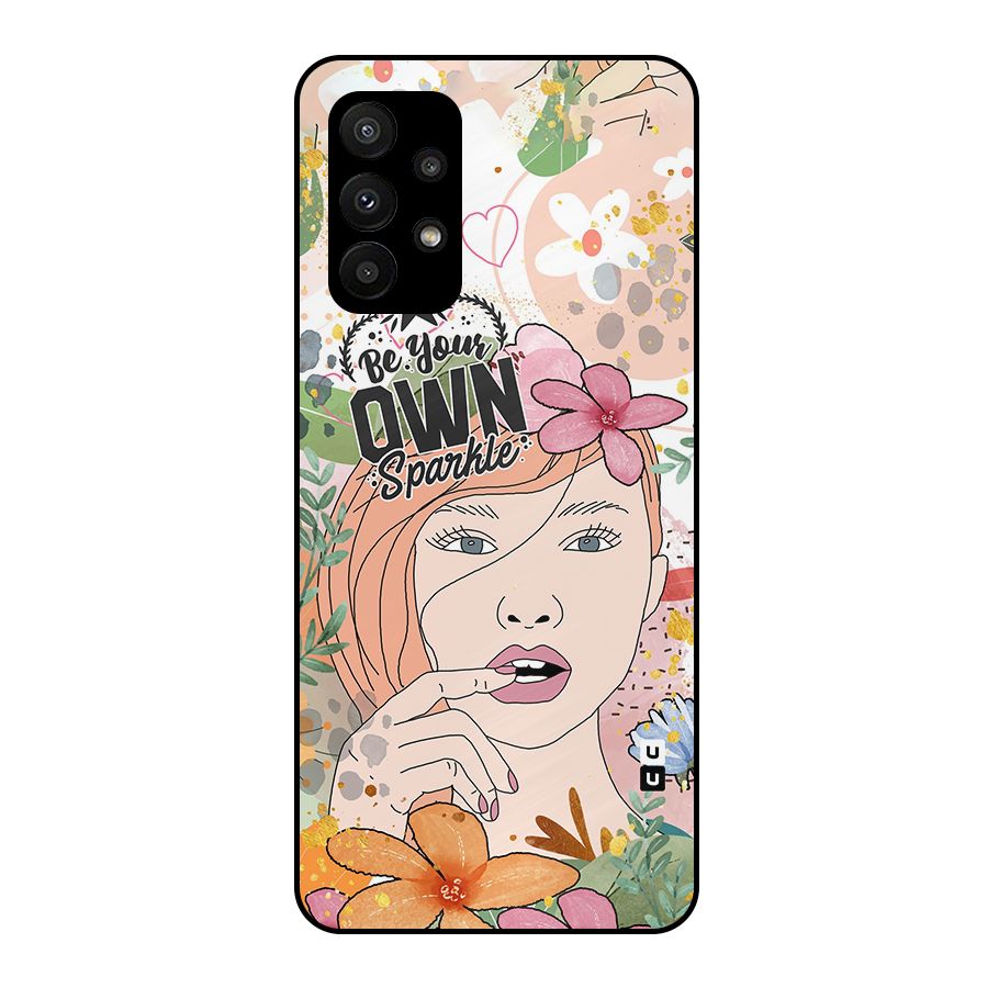 Be Your Own Sparkle Metal Back Case for Galaxy A23